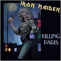 Iron Maiden (UK-1) : Killing Paris